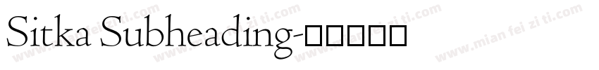 Sitka Subheading字体转换